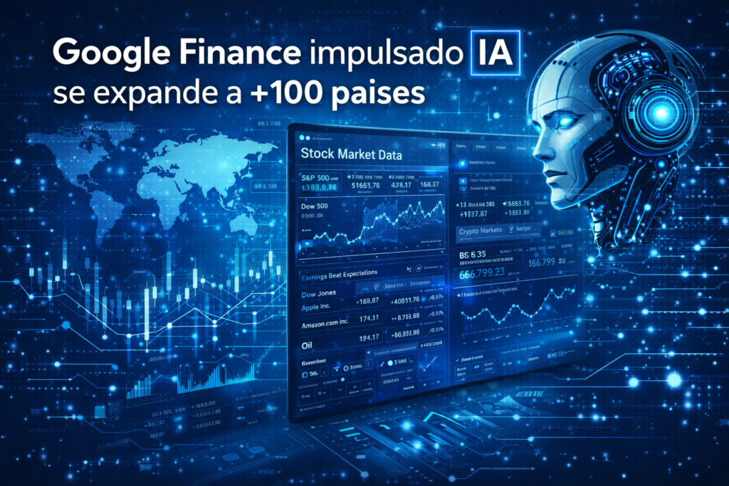 Google amplía su nuevo servicio Google Finance con inteligencia artificial a más de 100 países