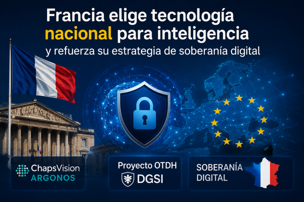 Francia elige una plataforma nacional de IA para inteligencia y refuerza su estrategia de soberanía digital